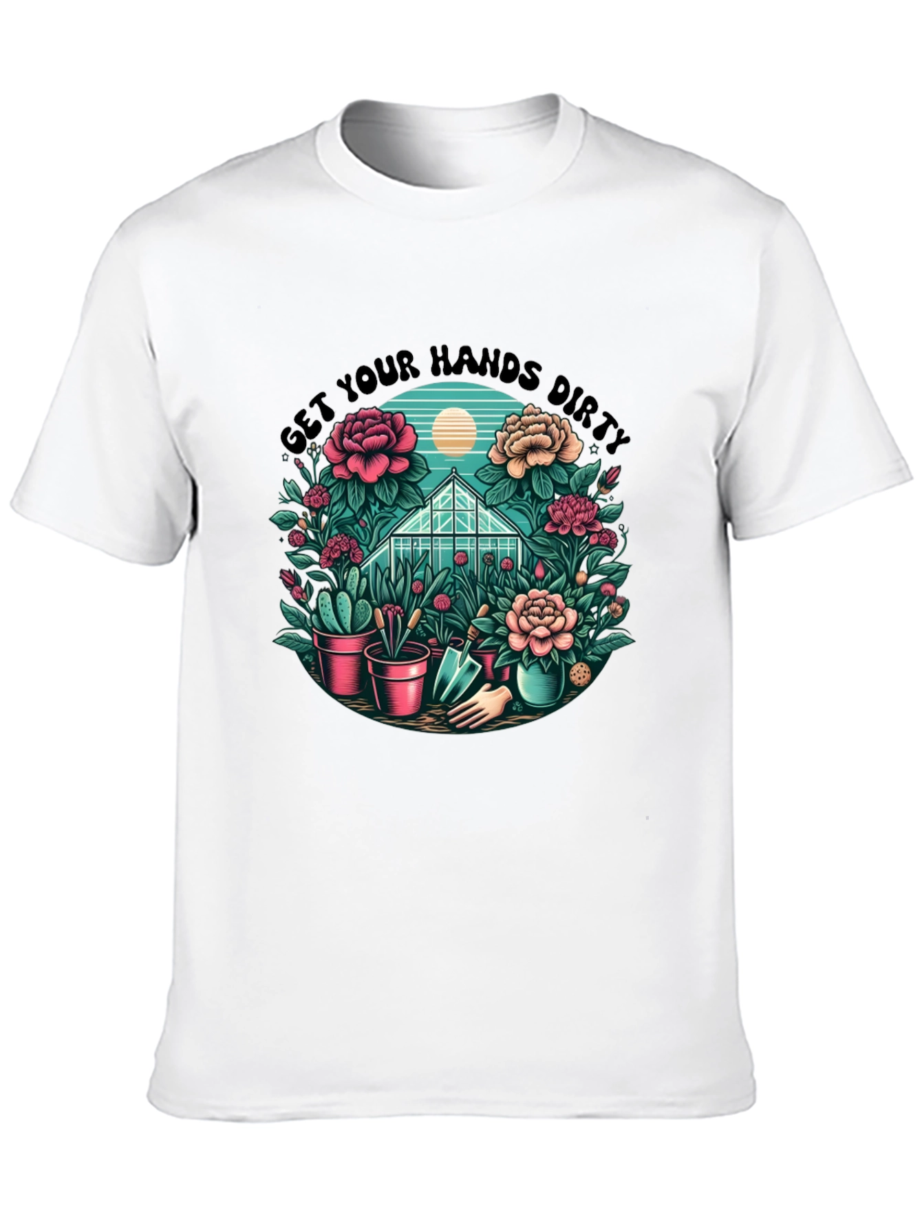 Get Your Hands Dirty T-Shirt Gardening Tee