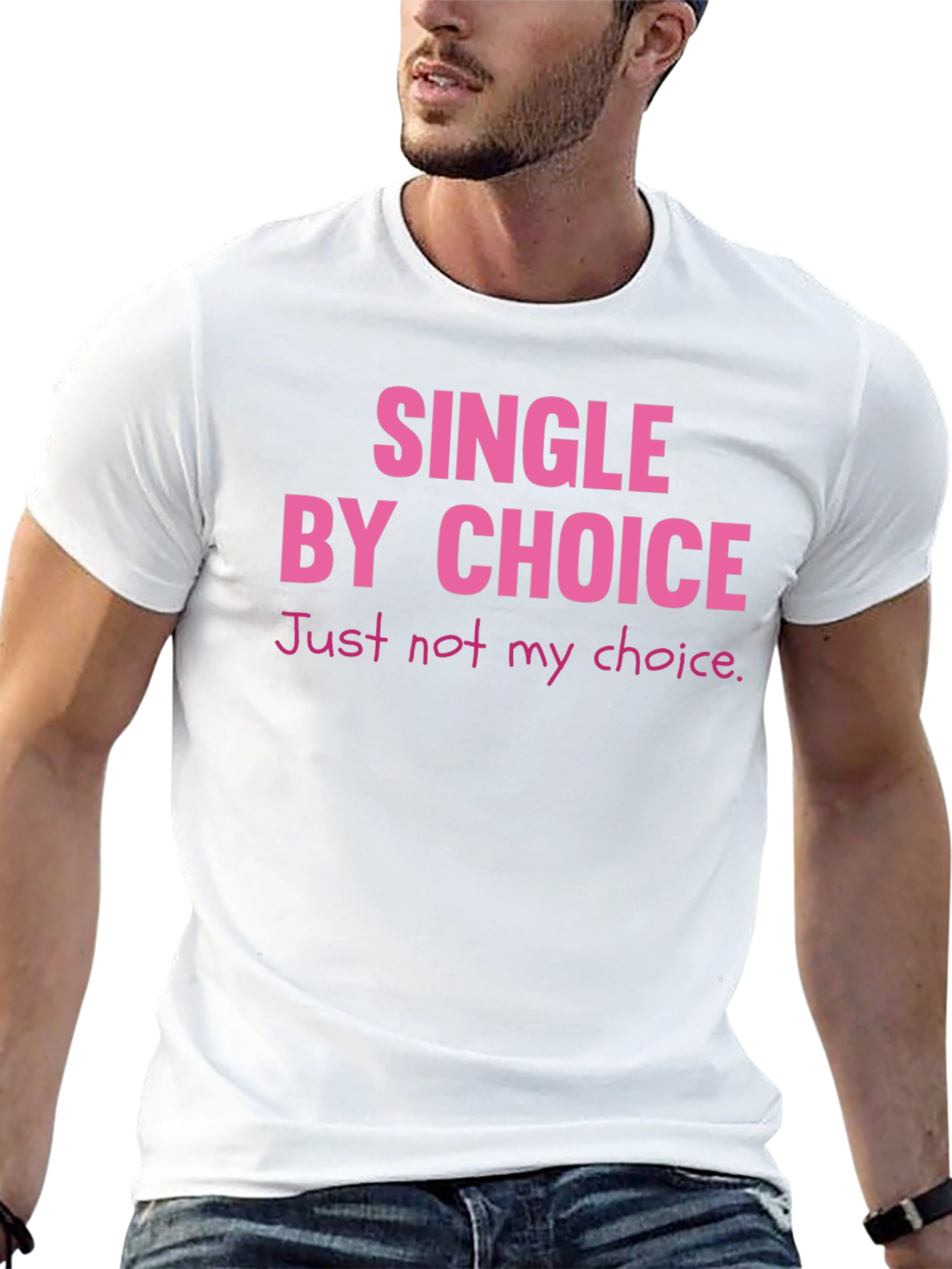 Single By Choice T-Shirt Funny Sarcastic Tee