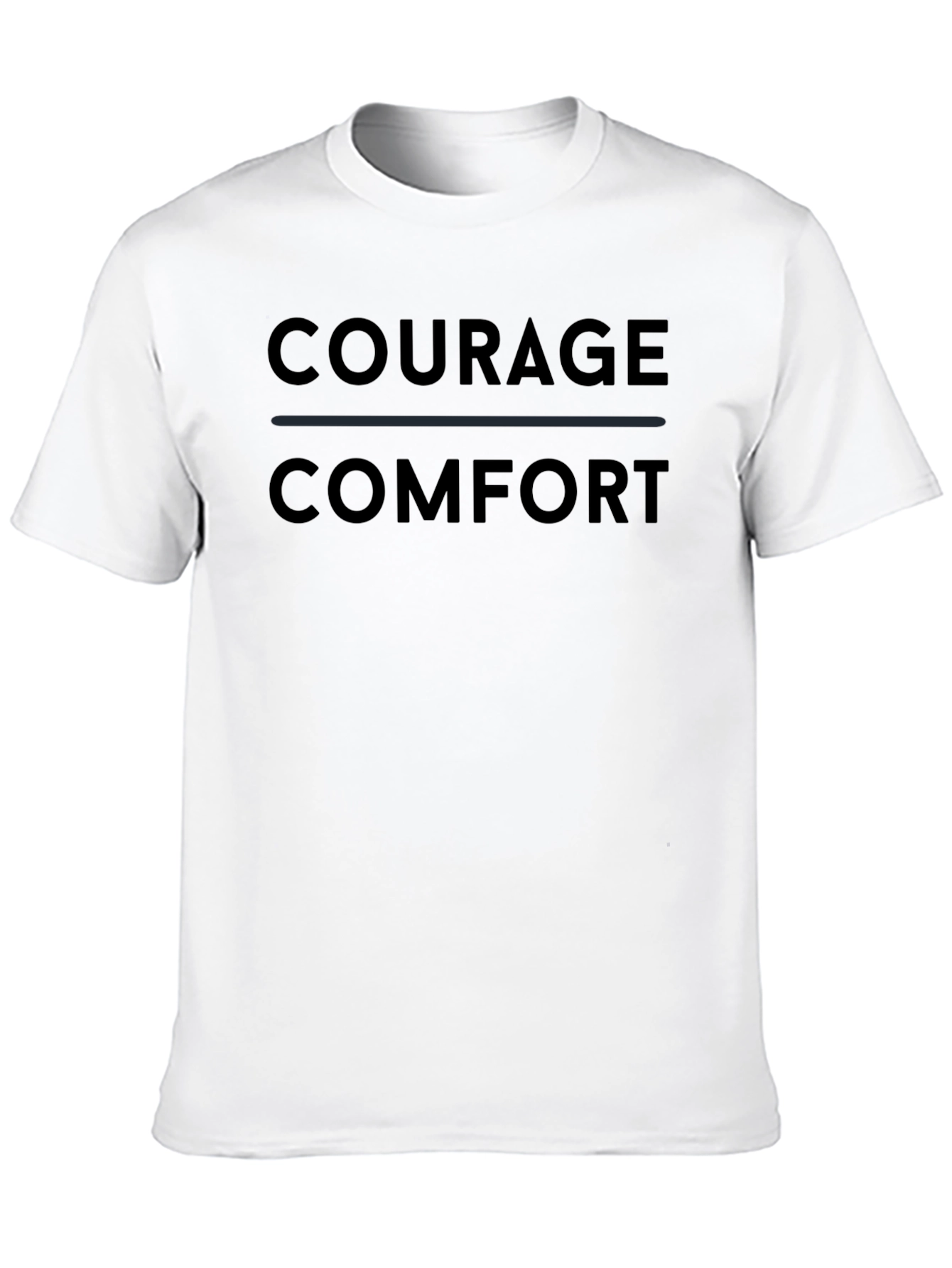 Courage Over Comfort Black T-Shirt