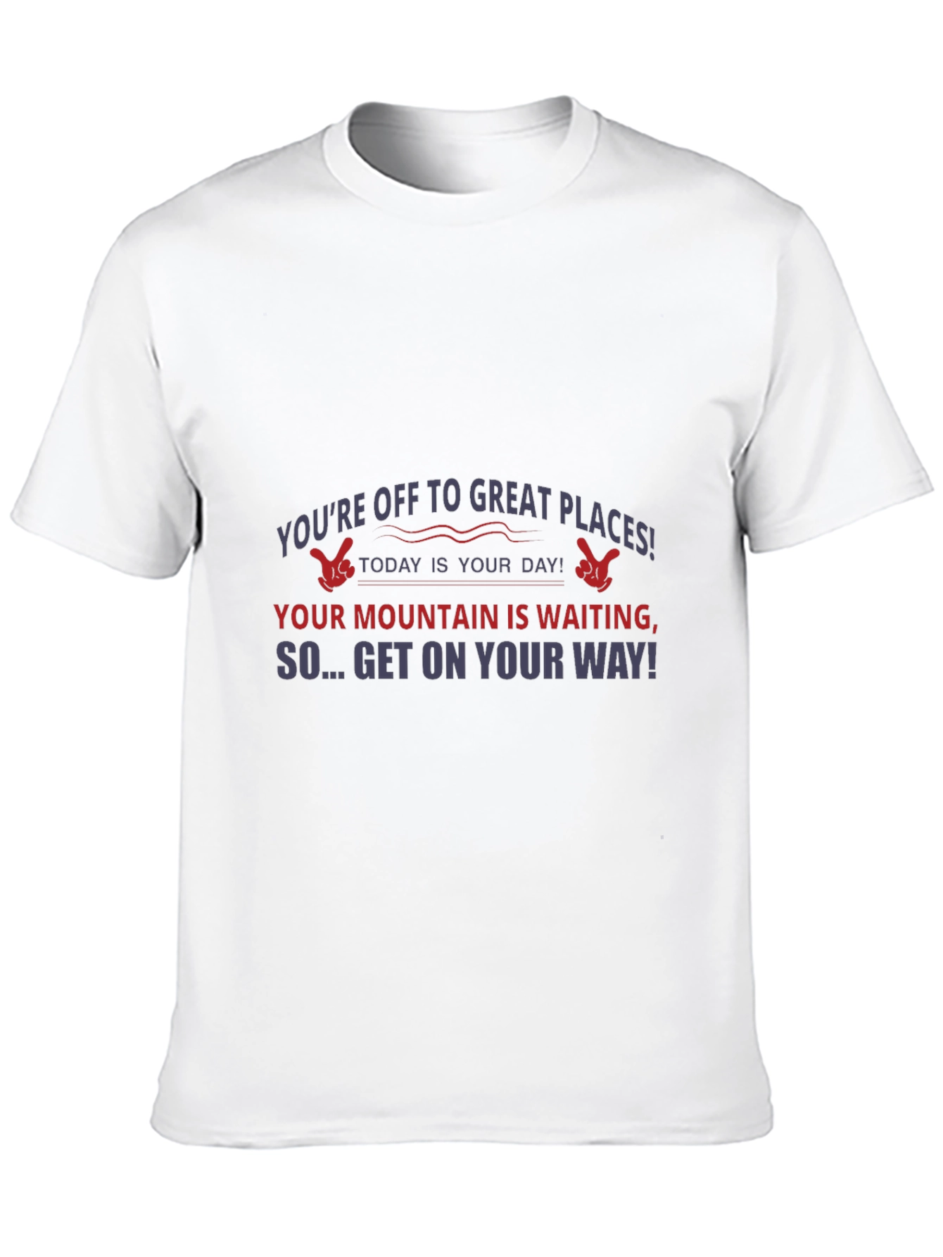 Motivational T-Shirt: Great Places Await You!