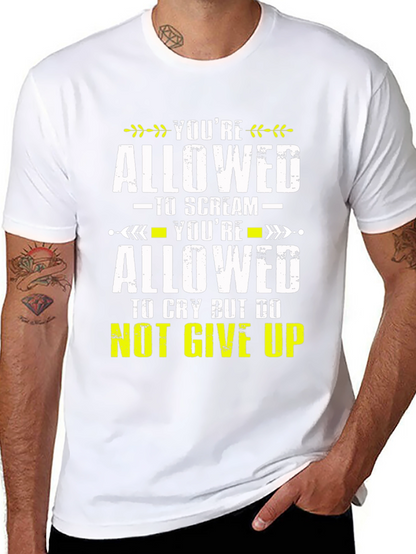 Inspirational T-Shirt - Youre Allowed Never Give Up