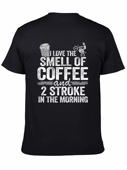 Coffee and 2 Stroke T-Shirt