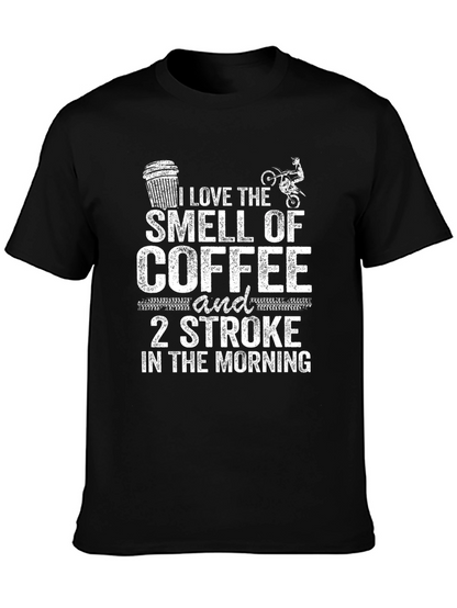 Coffee and 2 Stroke T-Shirt