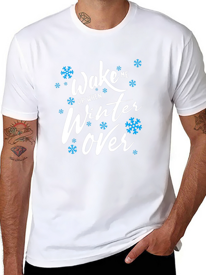 Wake Me Up When Winter Over Graphic Tee