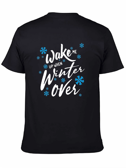 Wake Me Up When Winter Over Graphic Tee