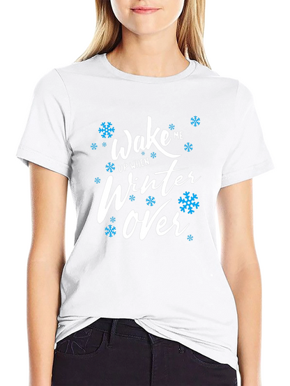 Wake Me Up When Winter Over Graphic Tee