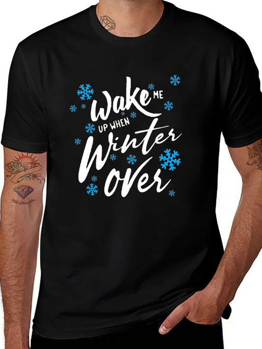 Wake Me Up When Winter Over Graphic Tee