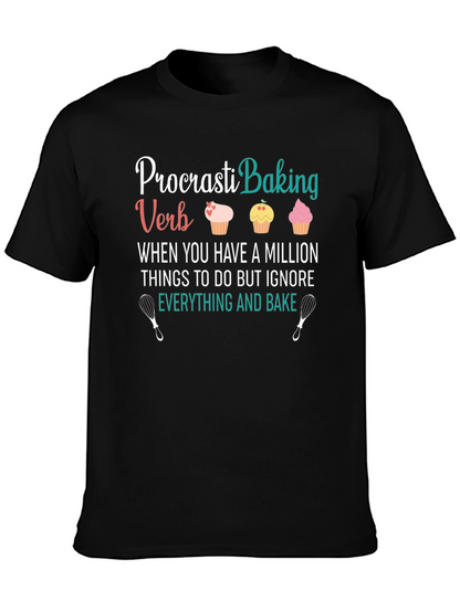 Procrasti-Baking T-Shirt: Funny Baker Tee