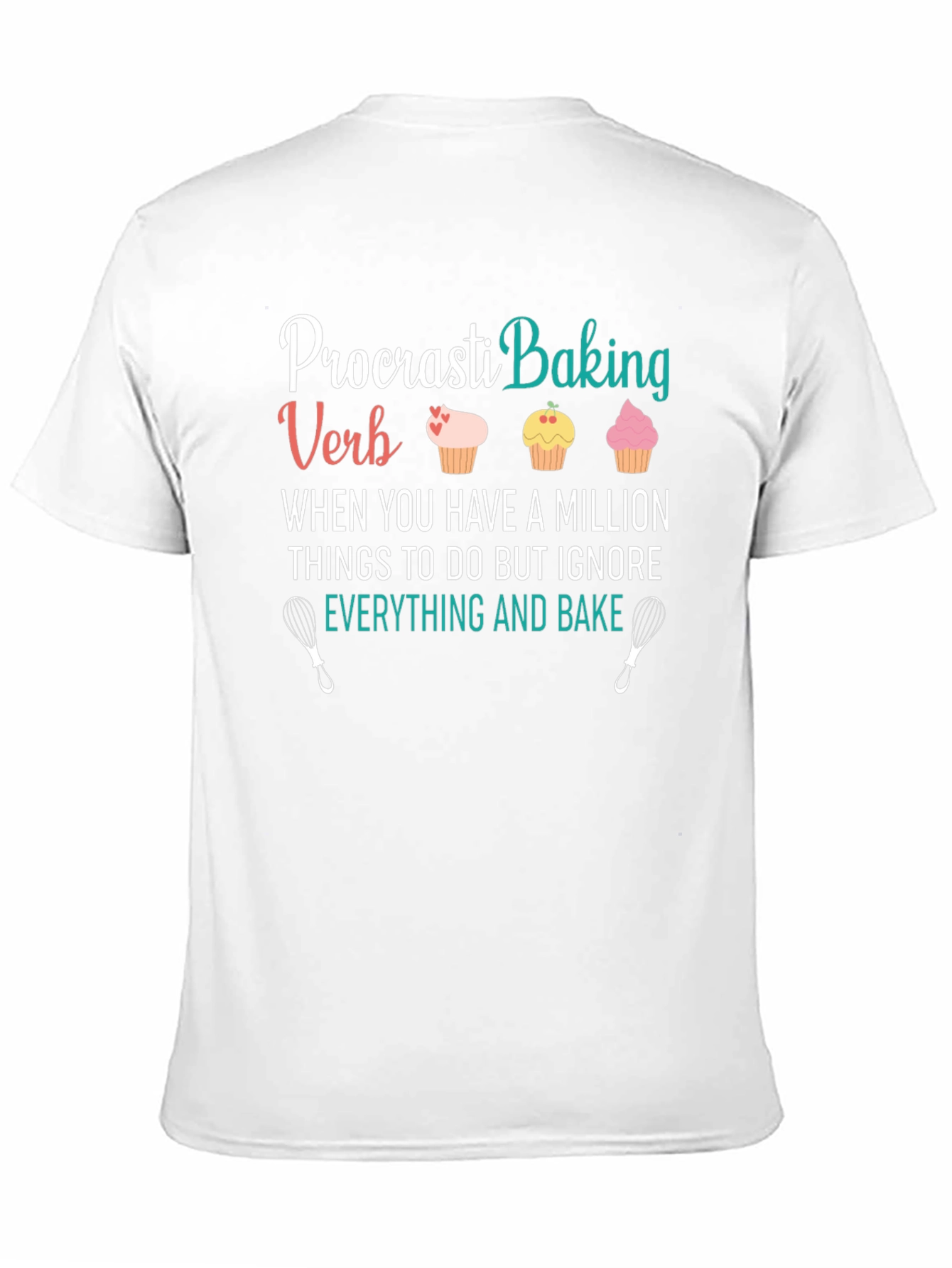 Procrasti-Baking T-Shirt: Funny Baker Tee