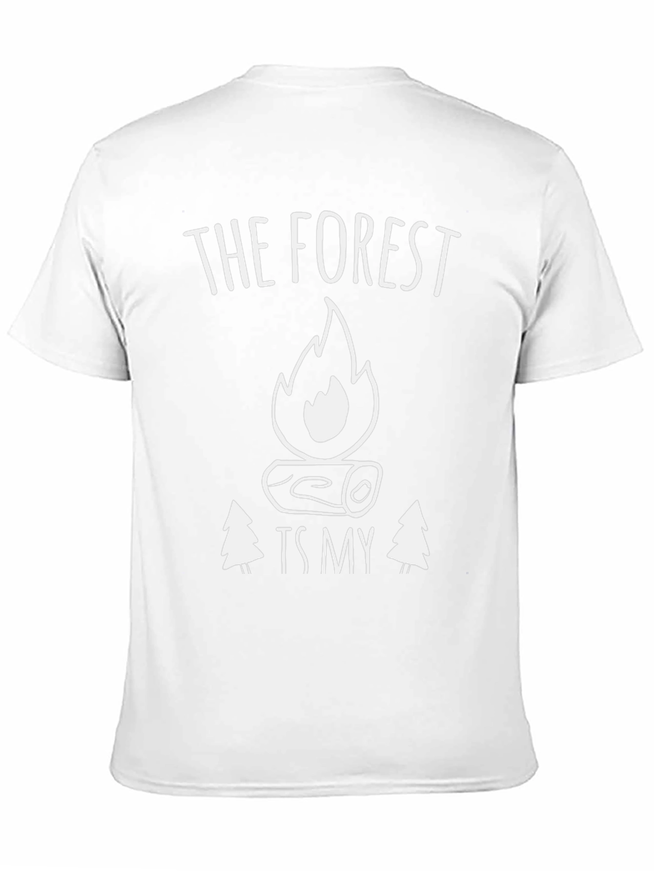 The Forest Is My Campfire T-Shirt