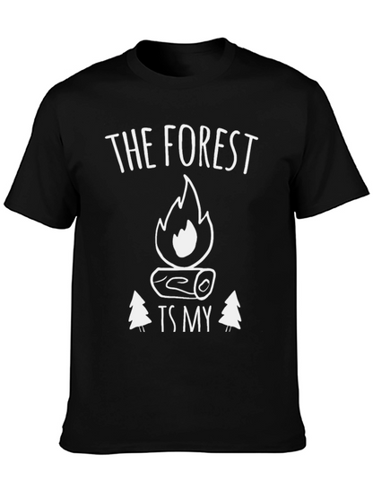 The Forest Is My Campfire T-Shirt