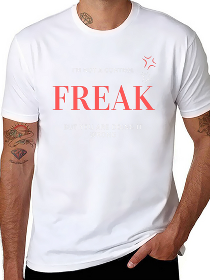 Control Freak T-Shirt: Funny Sarcastic Tee