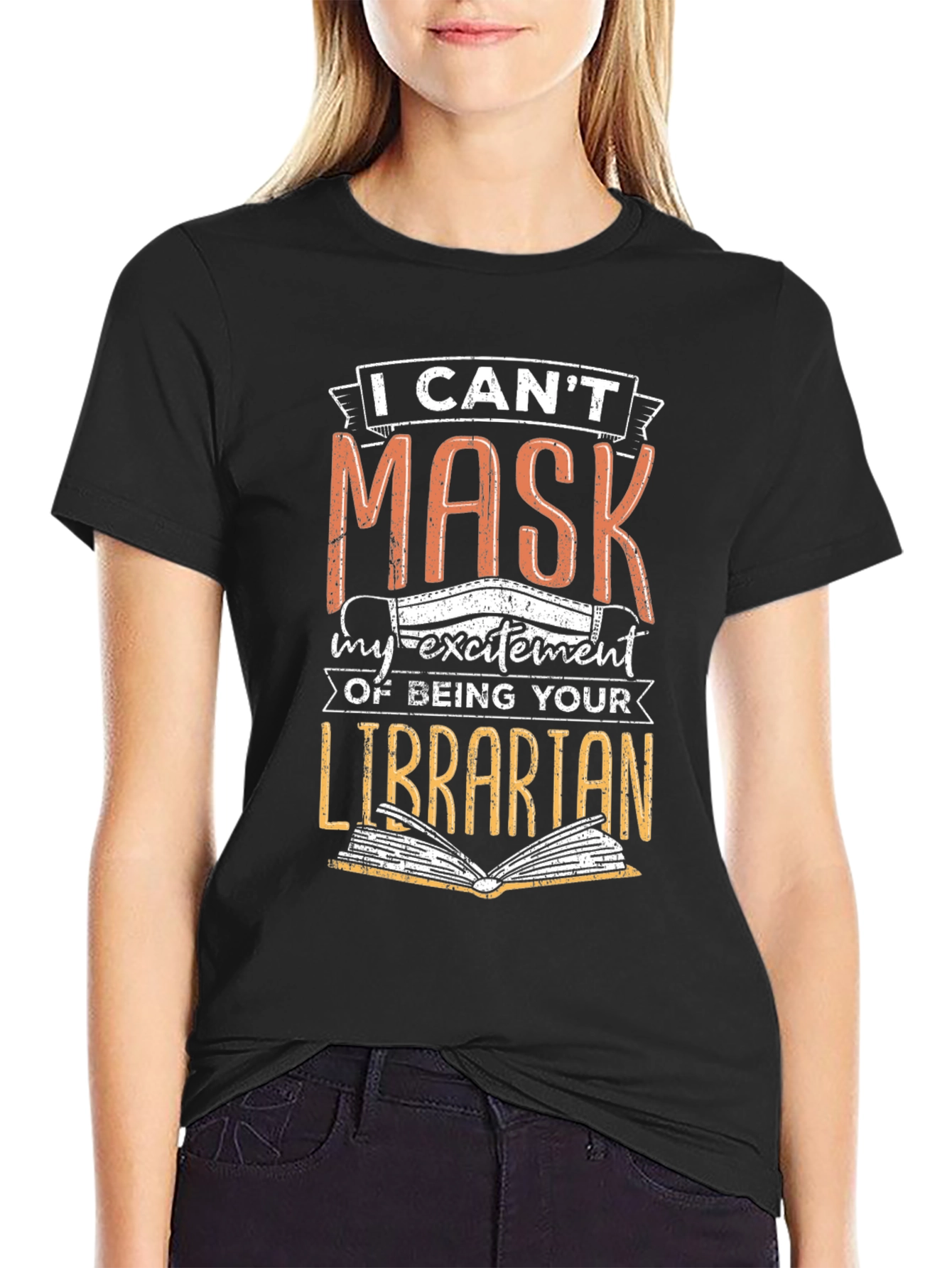 Librarian Mask T-Shirt -  I Cant Mask My Excitement