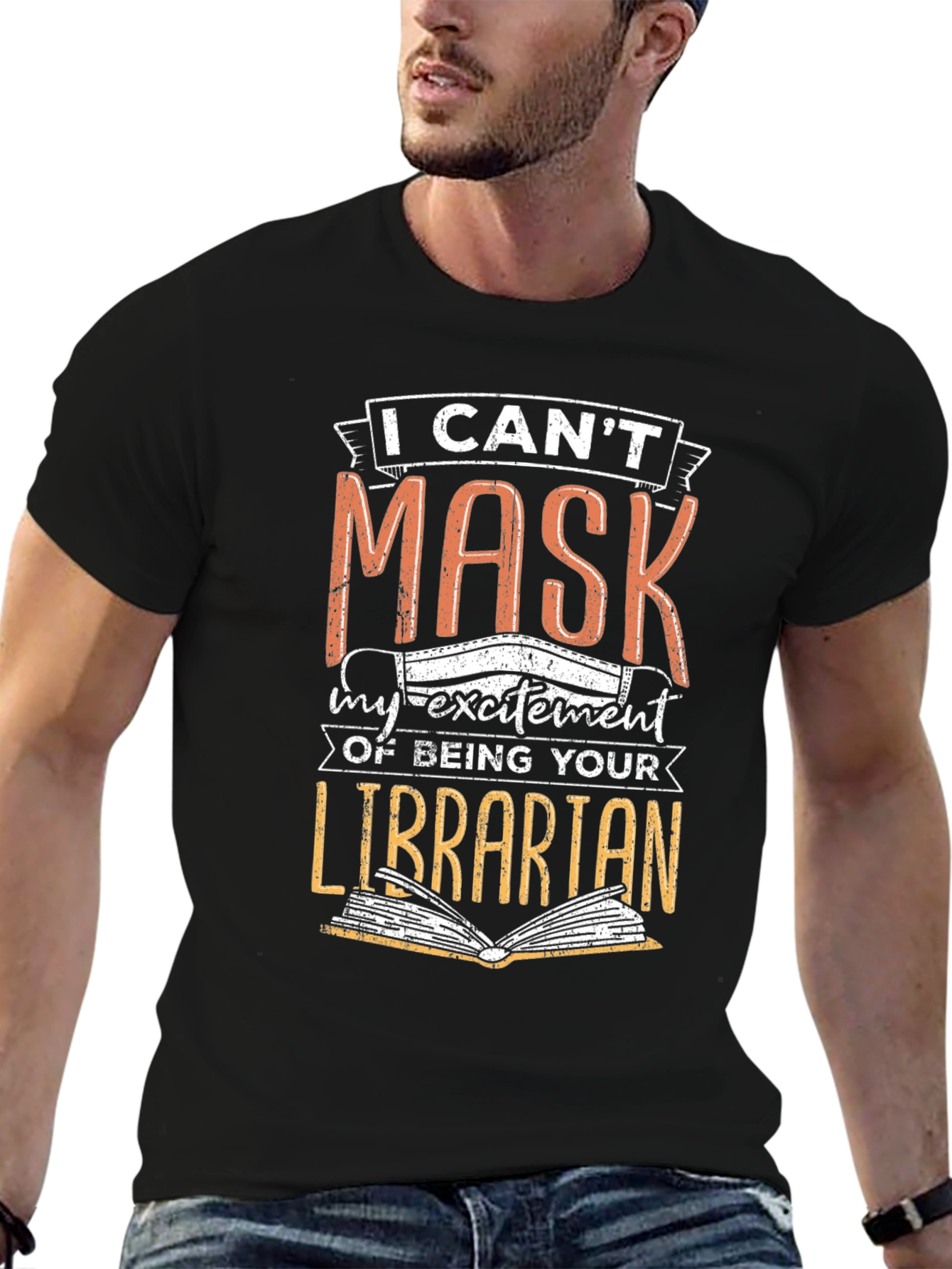 Librarian Mask T-Shirt -  I Cant Mask My Excitement