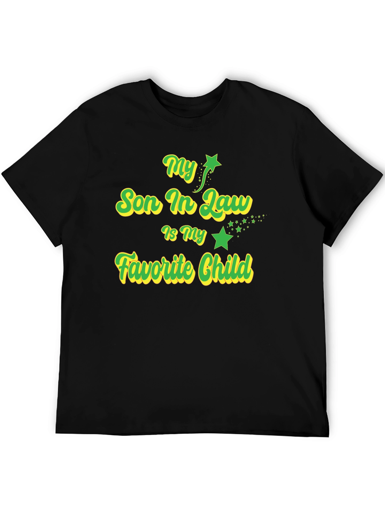 My Son-in-Law is My Favorite Child T-Shirt