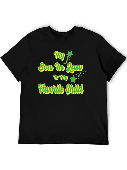 My Son-in-Law is My Favorite Child T-Shirt