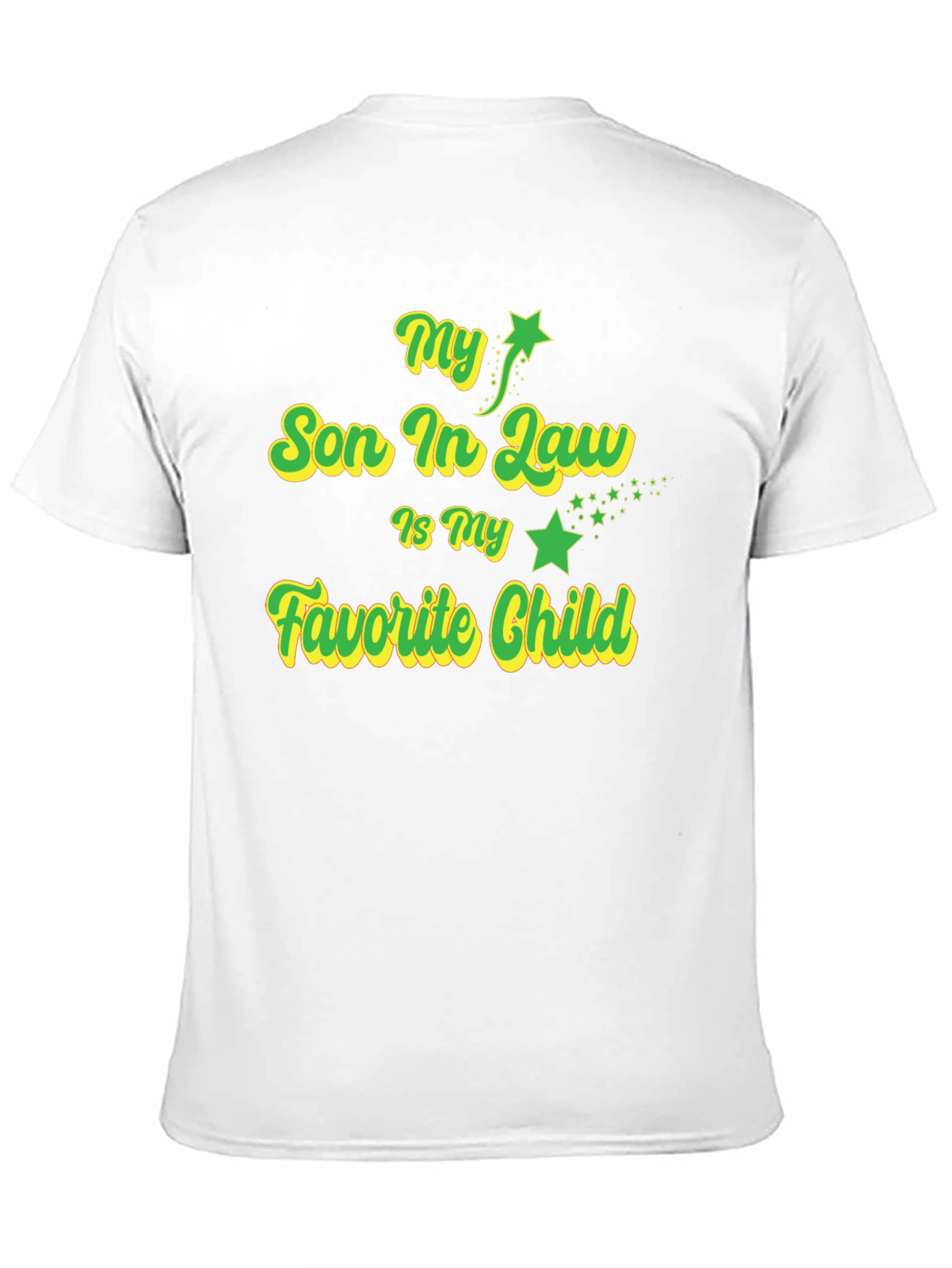 My Son-in-Law is My Favorite Child T-Shirt
