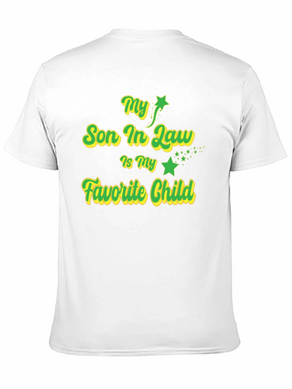 My Son-in-Law is My Favorite Child T-Shirt