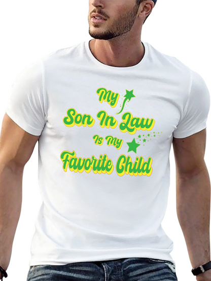 My Son-in-Law is My Favorite Child T-Shirt