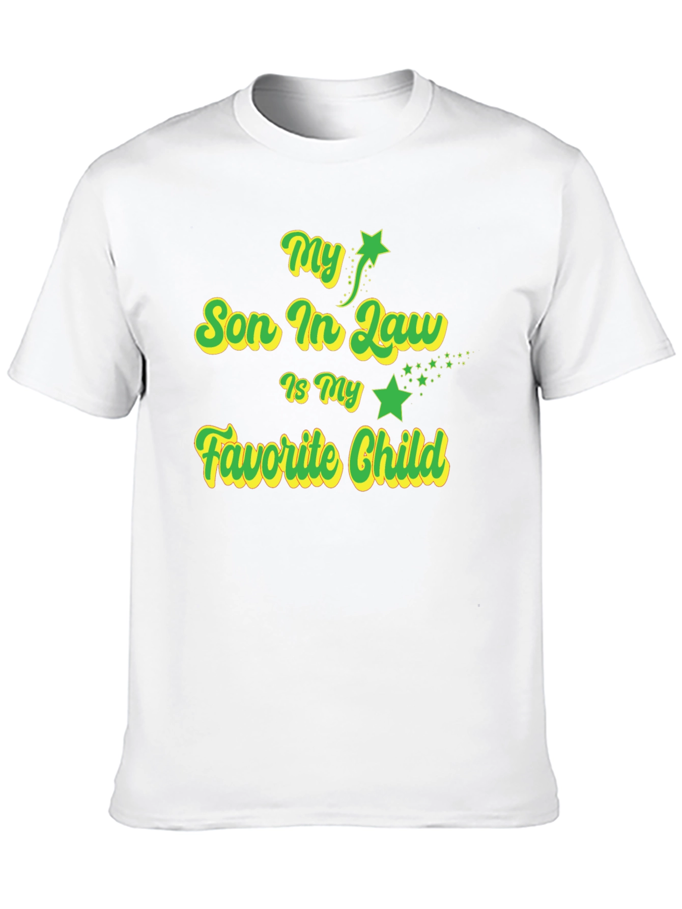 My Son-in-Law is My Favorite Child T-Shirt