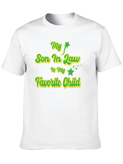 My Son-in-Law is My Favorite Child T-Shirt