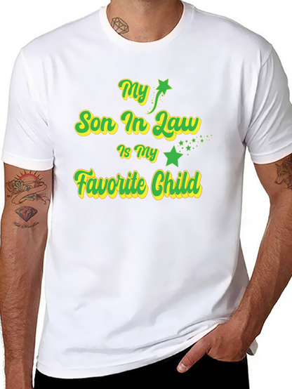 My Son-in-Law is My Favorite Child T-Shirt