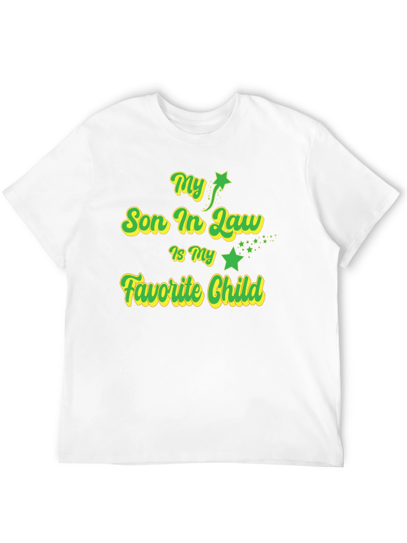 My Son-in-Law is My Favorite Child T-Shirt