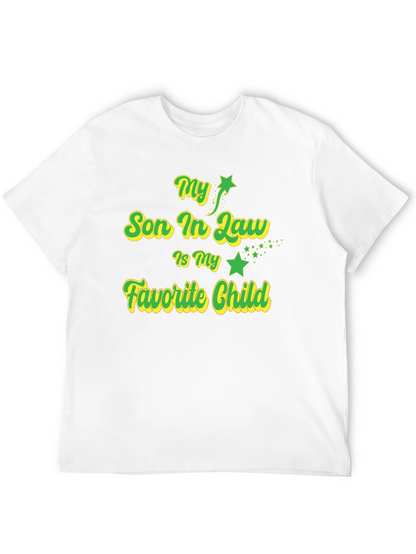 My Son-in-Law is My Favorite Child T-Shirt
