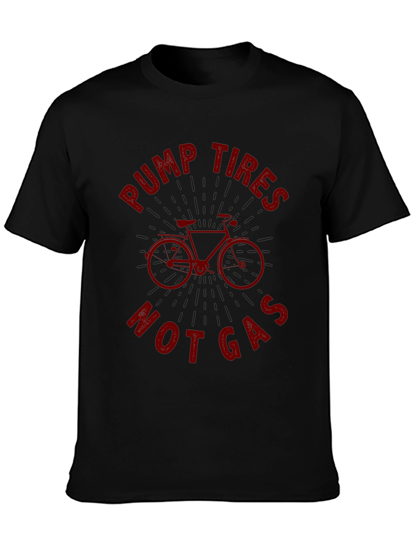 Pump Tires Not Gas T-Shirt