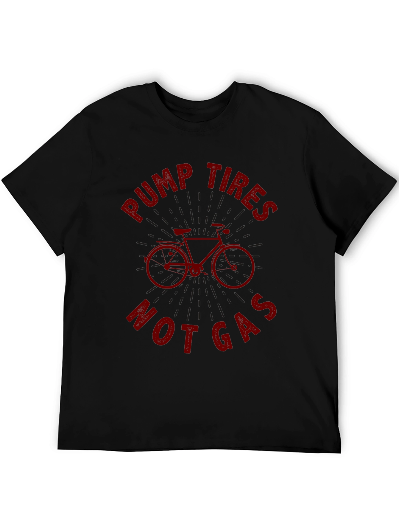 Pump Tires Not Gas T-Shirt