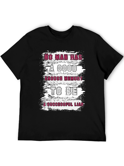 Funny Liar T-Shirt: No Man Has Enough Memory