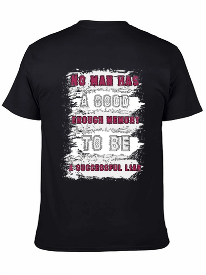 Funny Liar T-Shirt: No Man Has Enough Memory