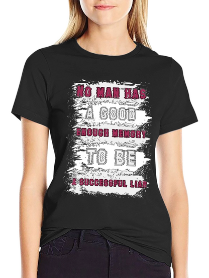 Funny Liar T-Shirt: No Man Has Enough Memory