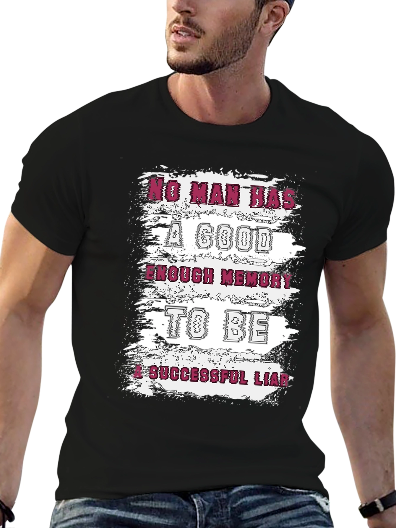 Funny Liar T-Shirt: No Man Has Enough Memory