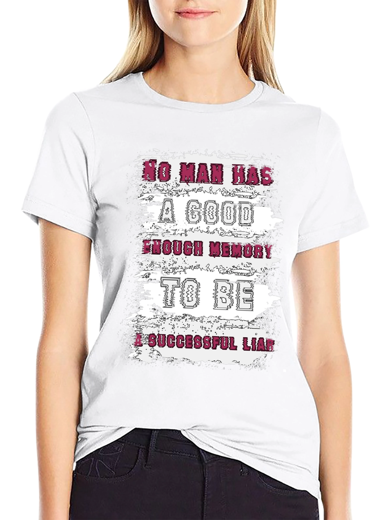 Funny Liar T-Shirt: No Man Has Enough Memory