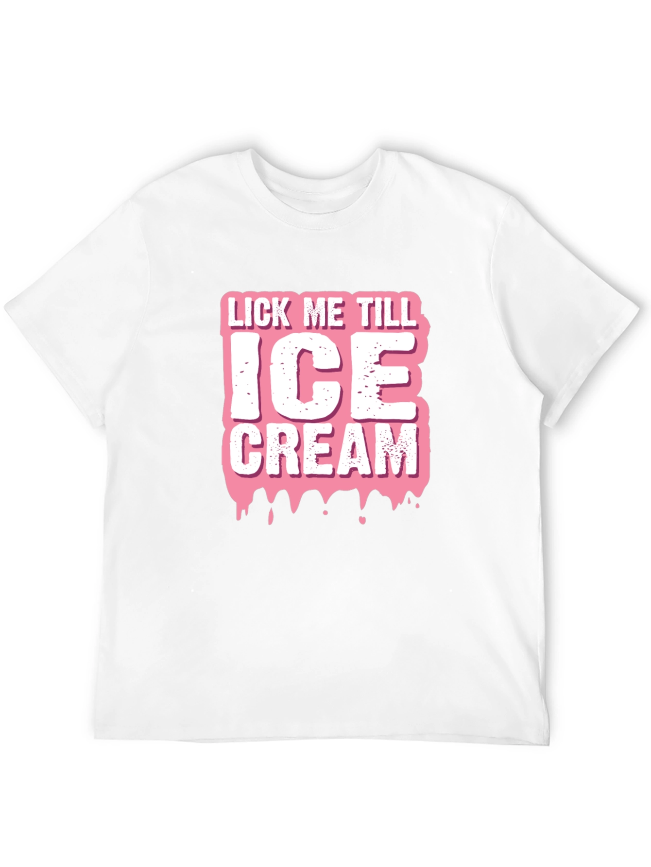 Lick Me Till Ice Cream Graphic T-Shirt