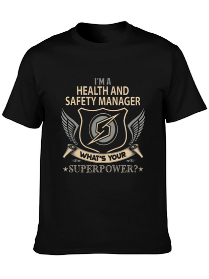 Health & Safety Manager Superpower Tee