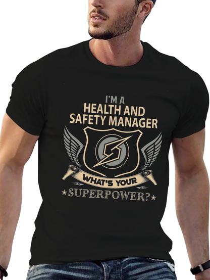 Health & Safety Manager Superpower Tee