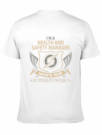Health & Safety Manager Superpower Tee