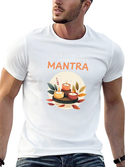 Candle Maker Mantra T-Shirt - Relax & Create