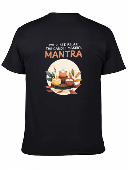 Candle Maker Mantra T-Shirt - Relax & Create