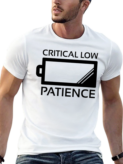 Critical Low Patience Funny Graphic T-Shirt