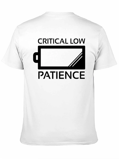 Critical Low Patience Funny Graphic T-Shirt