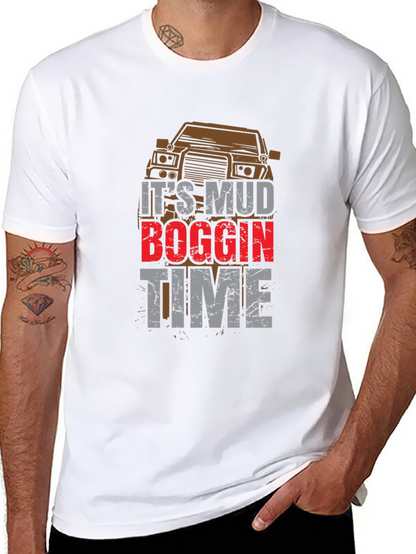 Mud Boggin Time T-Shirt - Off-Road Adventure Tee