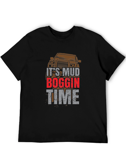 Mud Boggin Time T-Shirt - Off-Road Adventure Tee