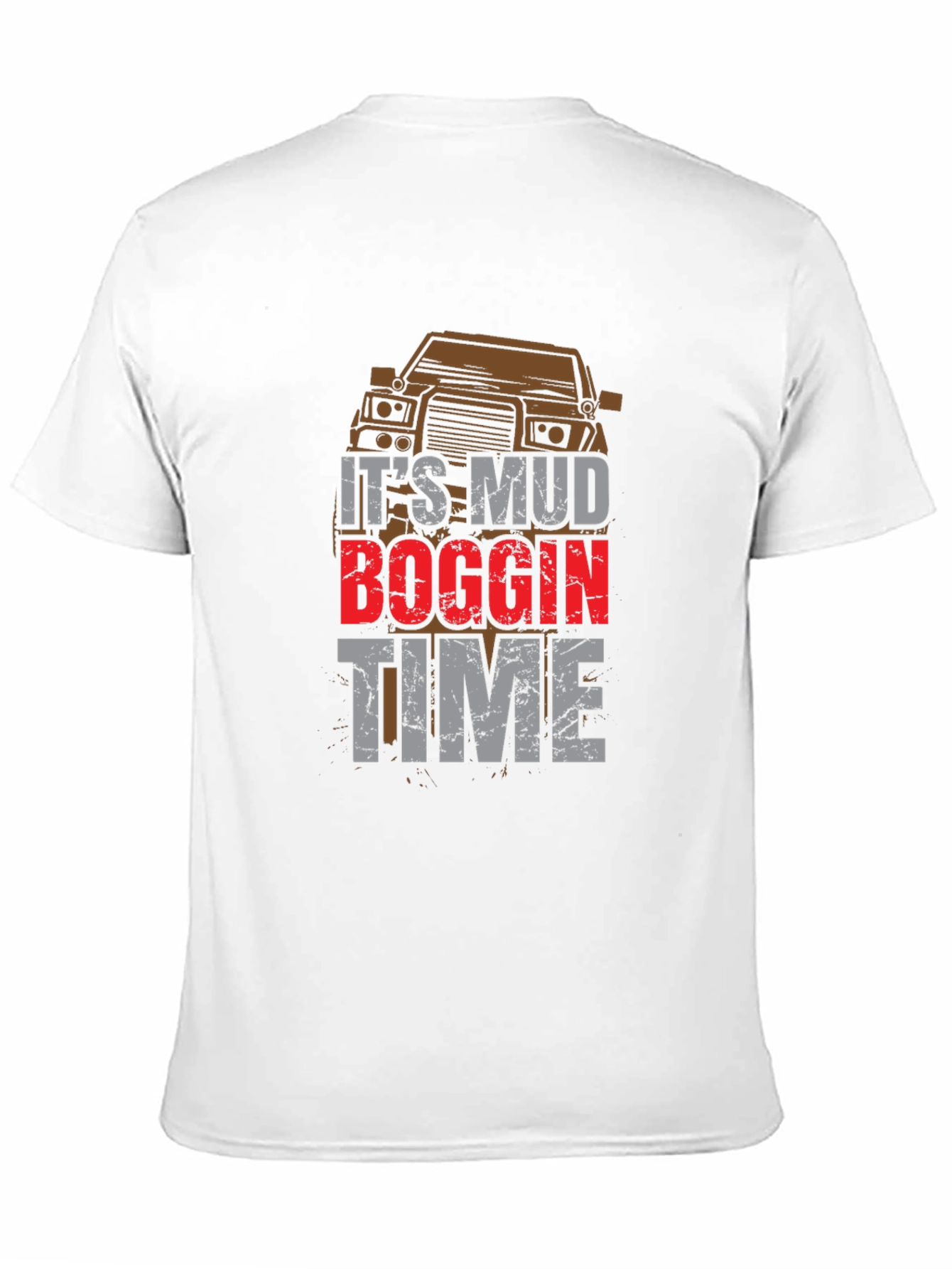 Mud Boggin Time T-Shirt - Off-Road Adventure Tee