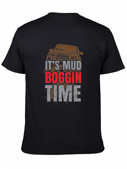 Mud Boggin Time T-Shirt - Off-Road Adventure Tee