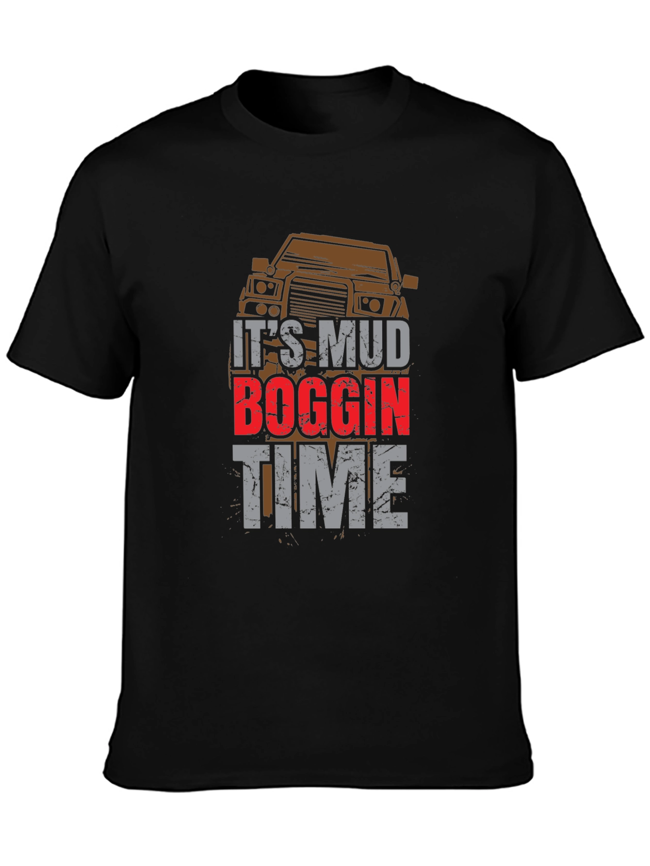 Mud Boggin Time T-Shirt - Off-Road Adventure Tee