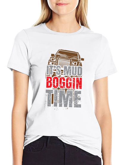 Mud Boggin Time T-Shirt - Off-Road Adventure Tee