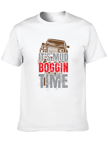 Mud Boggin Time T-Shirt - Off-Road Adventure Tee